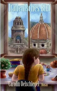 Italienisches Blut - Carolin Oelschlegel