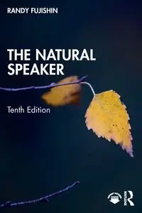 The Natural Speaker - Randy Fujishin