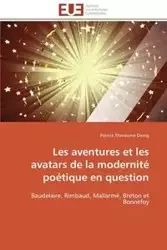 Les aventures et les avatars de la modernité poétique en question - DIONG-P