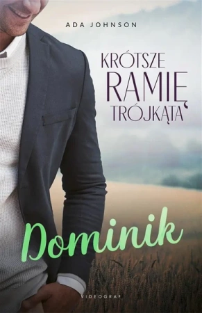 Krótsze ramię trójkąta T.2 Dominik - Ada Johnson