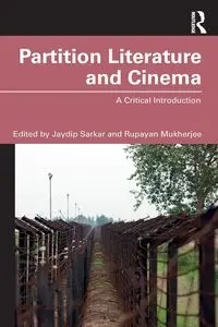 Partition Literature and Cinema - Sarkar Jaydip