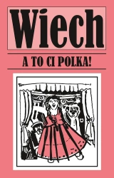 A to ci polka - Stefan Wiechecki Wiech