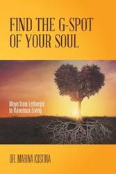 Find the G-Spot of Your Soul - Kostina Dr. Marina