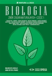 Matura od 2023 Zbiór zadań matural. Biologia cz.1 - Małgorzata Anna Jagiełło. Przybył-Prange