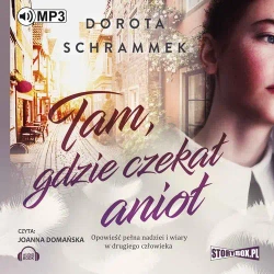 audiobook Tam gdzie czekał anioł - Dorota Schrammek