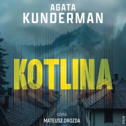 audiobook Kotlina - Agata Kunderman