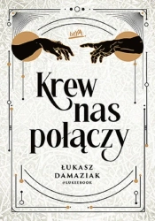 Krew nas połączy - Łukasz Damaziak @lukeebook