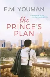 The Prince's Plan - Youman E. M.