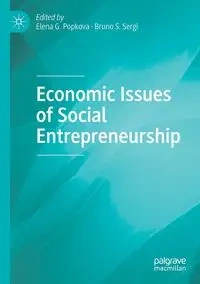 Economic Issues of Social Entrepreneurship - Popkova Elena G.
