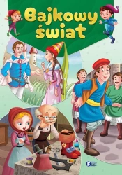 Bajkowy świat - praca zbiorowa