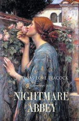 Nightmare Abbey - Thomas Love Peacock