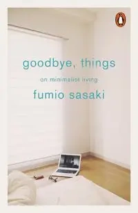 Goodbye Things - Sasaki Fumio