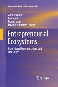 Entrepreneurial Ecosystems - O'Connor Allan