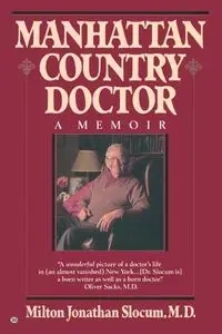 Manhattan Country Doctor - Milton J. Slocum