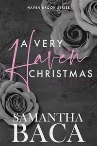A Very Haven Christmas (Special Edition) - Samantha Baca