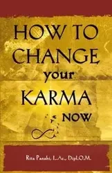 How to Change Your Karma Now - Rita Panahi