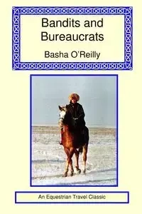Bandits and Bureaucrats - O'Reilly Basha