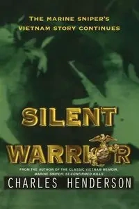 Silent Warrior - Charles Henderson