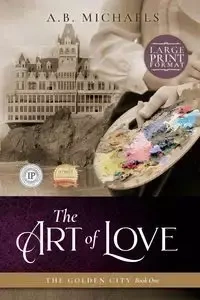 The Art of Love - Michaels A.B.