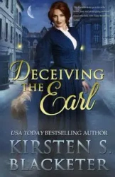 Deceiving the Earl - Kirsten Blacketer  S.