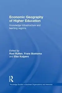 Economic Geography of Higher Education - Boekema Frans