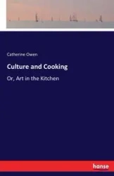 Culture and Cooking - Owen Catherine