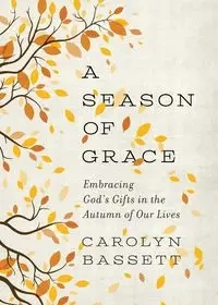 Season of Grace - Carolyn Bassett