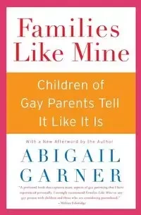 Families Like Mine - Abigail Garner