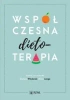 Współczesna dietoterapia - Ewa Lange, Dariusz Włodarek