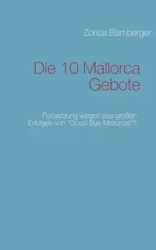 Die 10 Mallorca Gebote - Bamberger Zorica
