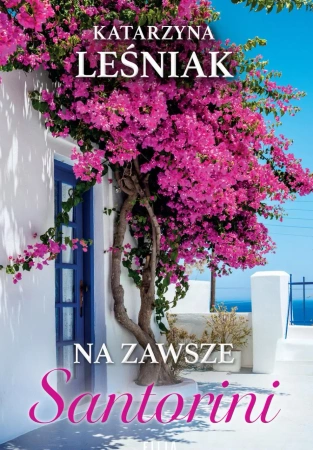 eBook Na zawsze Santorini - Katarzyna Leśniak epub mobi