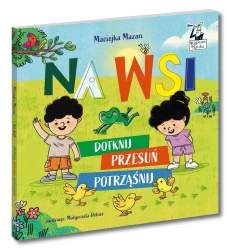 Kapitan Nauka Na wsi Dotknij, przesuń, potrząśnij - Maciejka Mazan, Małgorzata Detner