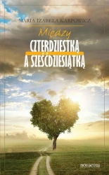 eBook Między czterdziestką a sześćdziesiątką - Maria Izabela Karpowicz mobi epub