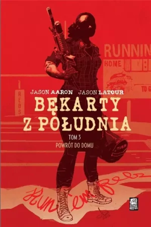 Bękarty z południa T.3 Powrót do domu - praca zbiorowa