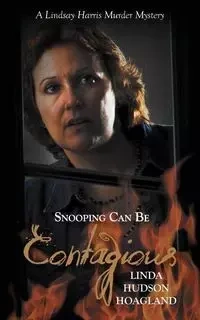 Snooping Can Be Contagious - Linda Hoagland