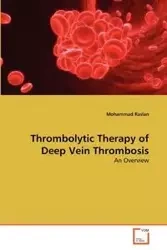 Thrombolytic Therapy of Deep Vein Thrombosis - Mohammad Raslan