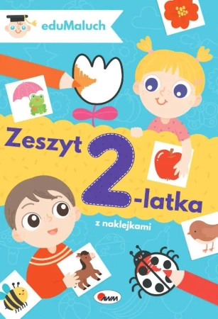 Zeszyt 2-latka. EduMaluch - Natalia Kawałko-Dzikowska