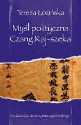Myśl polityczna Czang Kaj-szeka - Teresa Łozińska