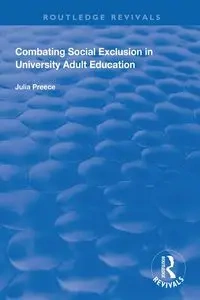 Combating Social Exclusion in University Adult Education - Julia Preece