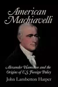 American Machiavelli - John Harper Lamberton