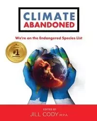 Climate Abandoned - Cody Jill