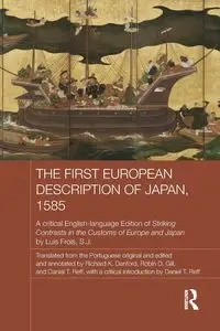 The First European Description of Japan, 1585 - Luis Frois SJ