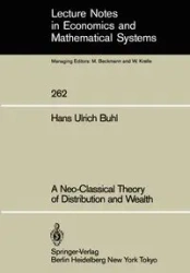 A Neo-Classical Theory of Distribution and Wealth - Hans U. Buhl