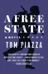 Free State, A - Tom Piazza