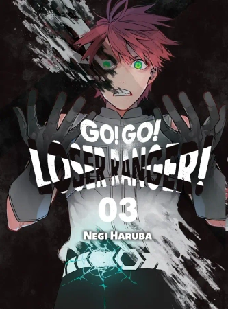 Go! Go! Looser Ranger! Tom 3 - Negi Haruba