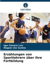 Erzählungen von Sportlehrern über ihre Fortbildung - Igor Câmara Luiz