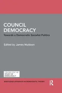 Council Democracy - Muldoon James
