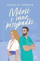 Miłość i inne przypadki - Natalia Sońska