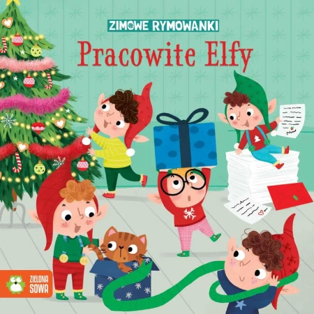 Pracowite elfy. Zimowe rymowanki - Agata Widzowska