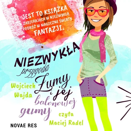 audiobook Niezwykła przygoda Żumy i jej balonowej gumy - Wojciech Wajda